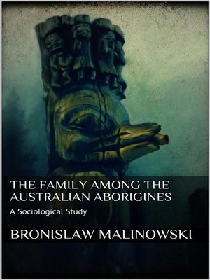 cover image of The Family among the Australian Aborigines
